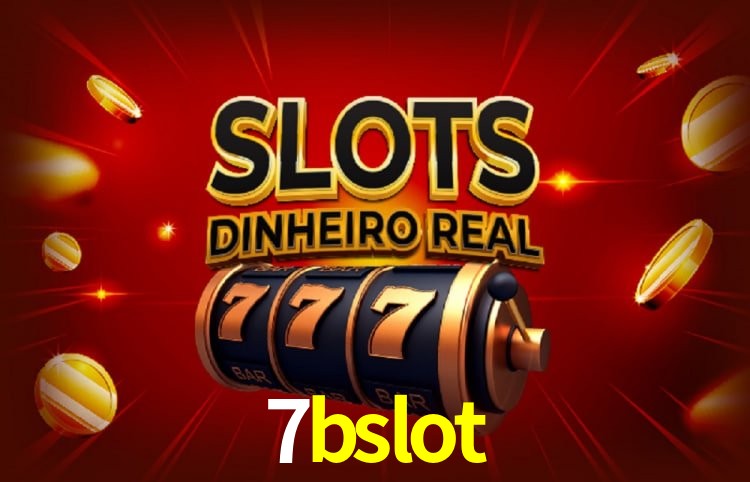 7bslot: Seu Cassino Premiado com Pagamentos Rápidos